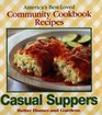 Better Homes and Gardens Casual Suppers: America's Best-Loved Community Cookbook Recipes (Better Homes and Gardens Test Kitchen)