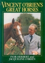 Vincent O'Brien's Great Horses