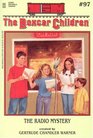 The Radio Mystery (Boxcar Children, Bk 97)