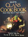 Clans Cook Book Favourite Family Recipes of Scotland's Clan Chiefs
