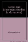 Bodies and Movement