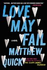 Love May Fail A Novel