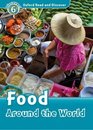 Oxford Read and Discover Level 6 Food Around the World