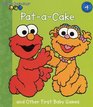 Pat-A-Cake and Other First Baby Games (Sesame Beginnings)