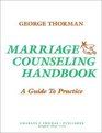 Marriage Counseling Handbook A Guide to Practice