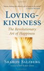 Lovingkindness The Revolutionary Art of Happiness