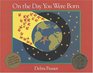 On the Day You Were Born  Book and Musical CD