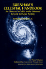 Burnham's Celestial Handbook An Observer's Guide to the Universe Beyond the Solar System