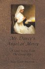 Mr Darcy's Angel of Mercy A Romance of The Great War