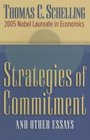 Strategies of Commitment and Other Essays