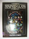 A Guide to Stained Glass in Britain