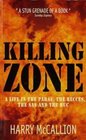 Killing Zone A Life in the Paras the Recces the SAS and the RUC