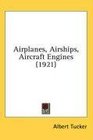 Airplanes Airships Aircraft Engines