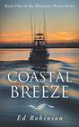 Coastal Breeze Book One in the Bluewater Breeze Series