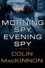 Morning Spy Evening Spy