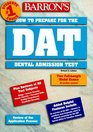 How to Prepare for the Dental Admission Test