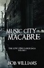 Music City Macabre The Low Lying Lands Vol 1