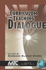 Curriculum and Teaching Dialogue Volume 8