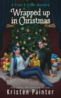 Wrapped up in Christmas (Frost & Crowe, Bk 2)