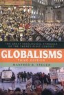 Globalisms The Great Ideological Struggle of the Twentyfirst Century