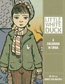 White Duck A Childhood in China