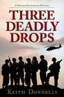 Three Deadly Drops, A Donald Youngblood Mystery