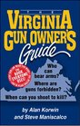 The Virginia Gun Owner's Guide Who Can Bear Arms  Where Are Guns Forbidden  When Can You Shoot to Kill