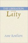 The Liberation of the Laity