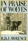 In Praise of Wolves