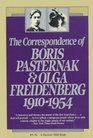 The Correspondence of Boris Pasternak and Olga Friedenberg 19101954