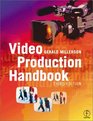 Video Production Handbook Third Edition