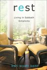 Rest Living in Sabbath Simplicity