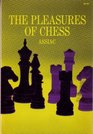 Pleasures of Chess
