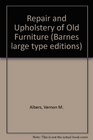Repair and Upholstery of Old Furniture