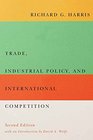 Trade Industrial Policy and International Competition Second Edition