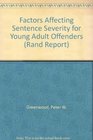 Factors Affecting Sentence Severity for Young Adult Offenders