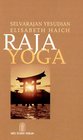 Raja Yoga Yoga in zwei Welten