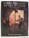 Past and Present in Art and Taste Selected Essays