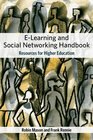 eLearning and Social Networking Handbook Resources for Higher Education