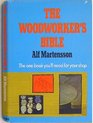 The Woodworkers' Bible