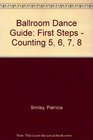 Ballroom Dance Guide First Steps  Counting 5 6 7 8