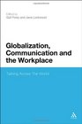 Globalization Communication and the Workplace Talking Across The World
