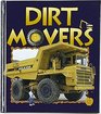 Dirt Movers