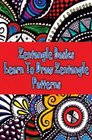 Zentangle Basics : Learn To Draw Zentangle Patterns: How To Draw Zentangles For Beginners : Pencil Drawing Step By Step (Zentangle Books )
