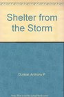 Shelter from the Storm