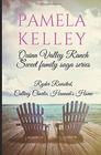 Quinn Valley Ranch Pamela Kelley Three Book Collection
