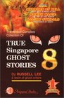 True Singapore Ghost Stories  Book 8