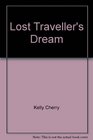 The Lost Traveller's Dream