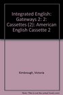 Integrated English Gateways 2 2 Cassettes
