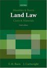 Maudsley  Burn's Land Law Cases and Materials
